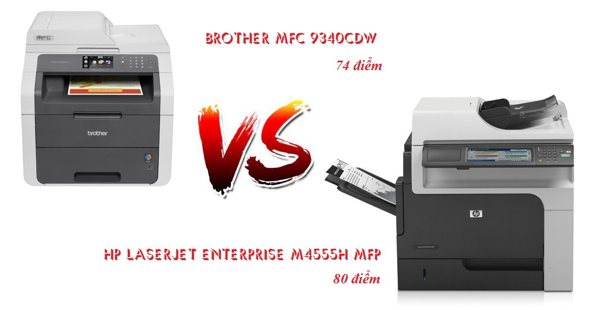 Điểm đánh giá của máy in Brother MFC-9340CDW và máy in HP LaserJet Enterprise M4555h MFP 