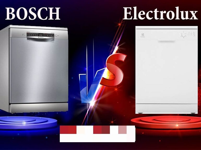 so sanh may rua bat bosch va electrolux