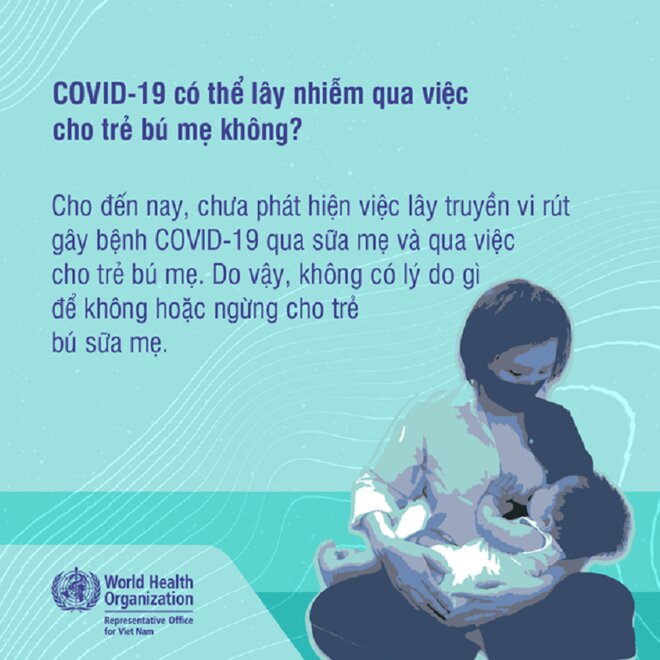 Mẹ hoặc con bị mắc Covid-19 thì có nên cho bé bú hay không?