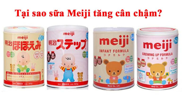 Tại sao sữa Meiji tăng cân chậm