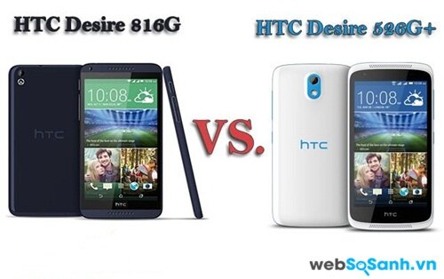 HTC Desire 816G và HTC Desire 526G Plus đều có thiết kế bằng nhựa