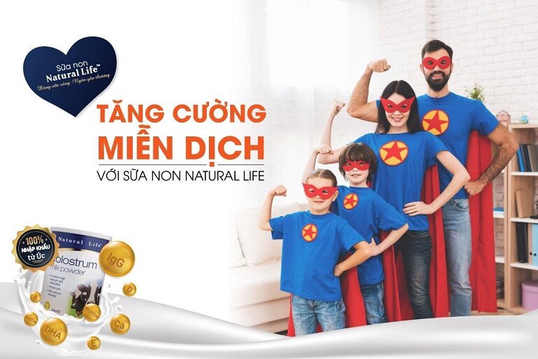 Sữa non Natural Life tăng cường sức đề kháng cho cả gia đình