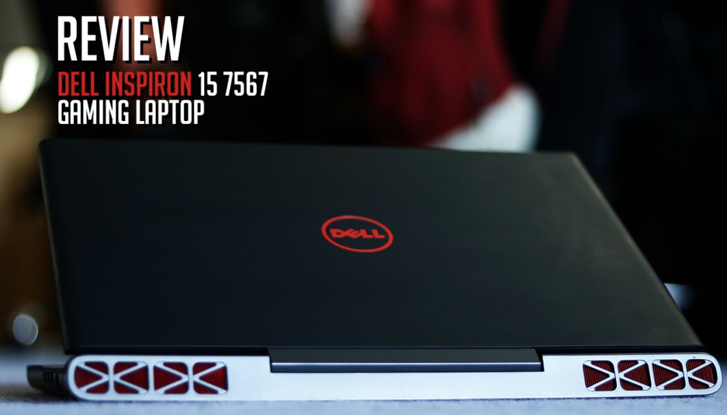 Cấu hình khủng và thiết kế hoàn hảo của Dell Inspiron 7567