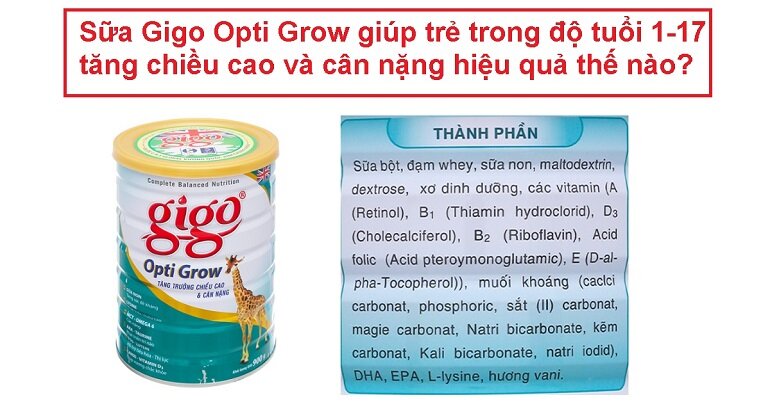 Sữa Gigo Opti Grow giúp trẻ trong độ tuổi 1-17 tăng chiều cao và cân nặng hiệu quả như thế nào?