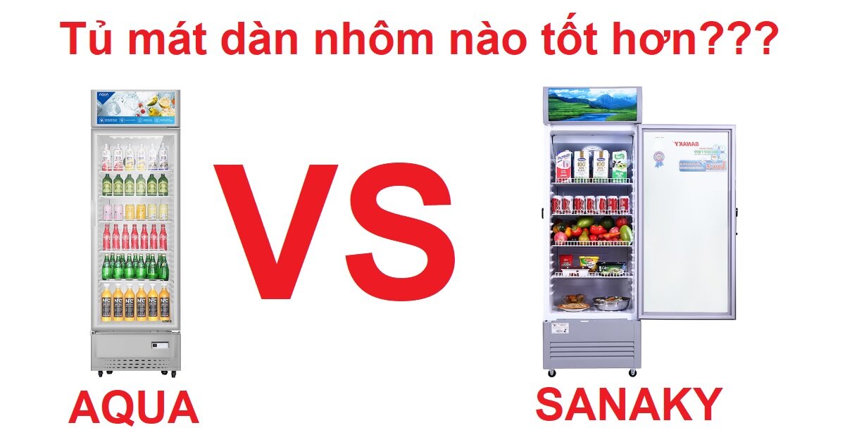 So sánh tủ mát dàn nhôm Sanaky VH-358k3l và Aqua AQS-AF440S: nên chọn mua tủ mát nào tốt và tiết kiệm hơn?