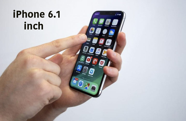 iPhone 6.1 inch trở thành chiếc điện thoại được 