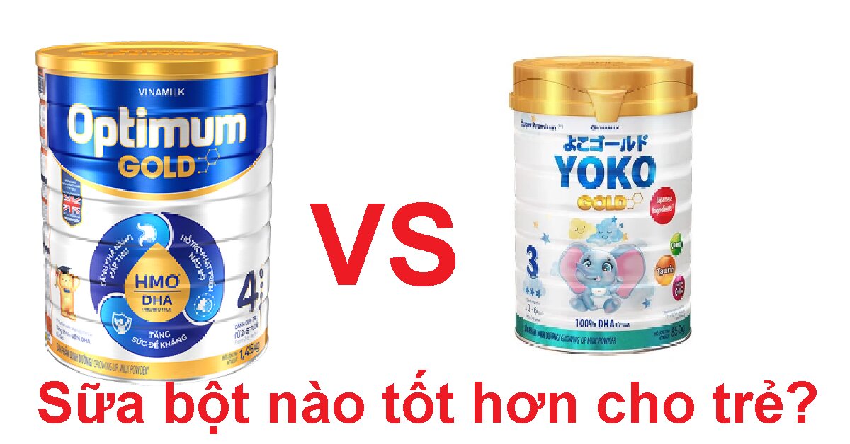 So sánh sữa Yoko và Optimum Gold: Sữa bột nào tốt hơn cho bé?