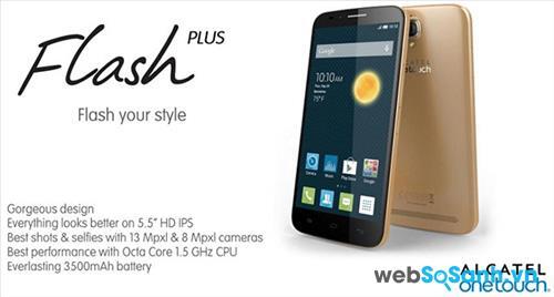  Alcatel One Touch Flash Plus có bộ đôi camera độ phân giả cao hơn A7000