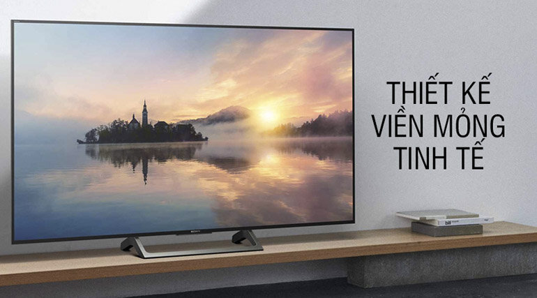 Tư vấn chọn mua smart tivi Sony 55 inch có thiết kế màn hình và công nghệ hình ảnh hiện đại nhất