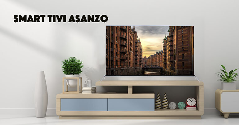 Smart tivi Asanzo chất lượng có tốt không ? Có nên mua về sử dụng không ?