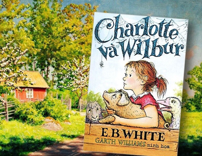 Charlotte Và Wilbur là câu chuyện về tình bạn đẹp được cả thế giới chia sẻ