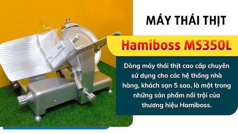 Máy thái thịt Hamiboss-MS350L (Anod hóa)