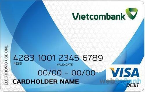 Thẻ Vietcombank Visa Debit - hạn mức tiêu dùng cao