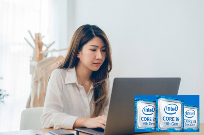 Nên chọn Core i5, i7 hay i9?