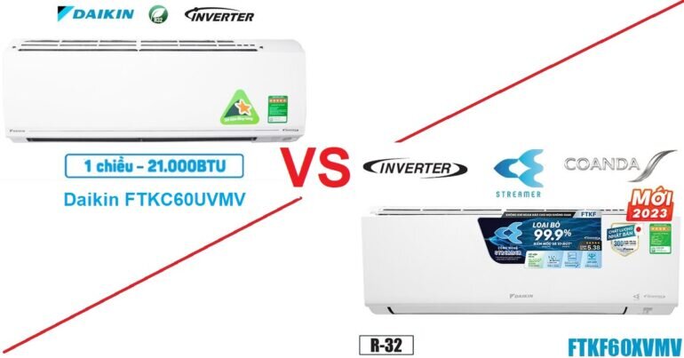 Nên chọn mua điều hòa máy lạnh Daikin inverter 2.5 HP nào tốt giữa Daikin FTKC60UVMV và Daikin FTKF60XVMV?