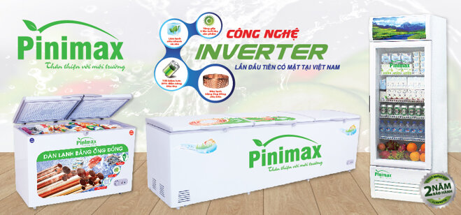 Pinimax cho ra đời nhiều loại sản phẩm điện lạnh đáp ứng nhu mọi nhu cầu của người dùng