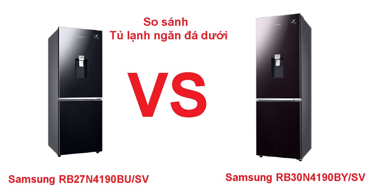 Sự khác biệt giữa tủ lạnh ngăn đá dưới Samsung RB30N4190BY/SV và Samsung RB27N4190BU/SV mới nhất 2021 là gì?