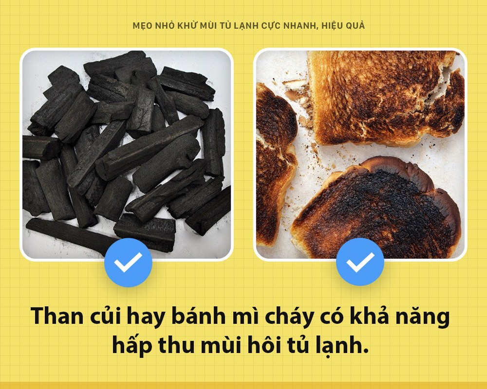 Dùng than củi nghiền nát hoặc bánh mì nướng cháy cho vào trong tủ lạnh để khử mùi