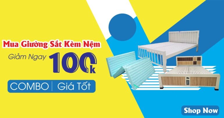 Combo giá tốt - Mua giường sắt kèm nệm giảm thêm 100.000 vnd