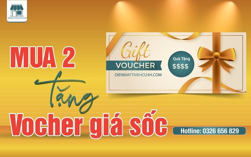 Chương trình khuyến mãi mua 2 tặng voucher giá sốc tại Điện máy Minh Phương