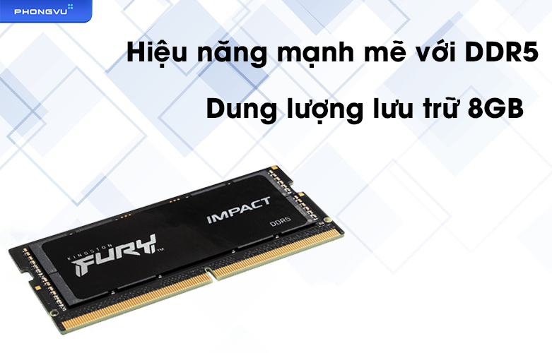 Ram Laptop Kingston Fury Impact KF548S38IB-8 8GB DDR5 | Hiệu năng mạnh mẽ
