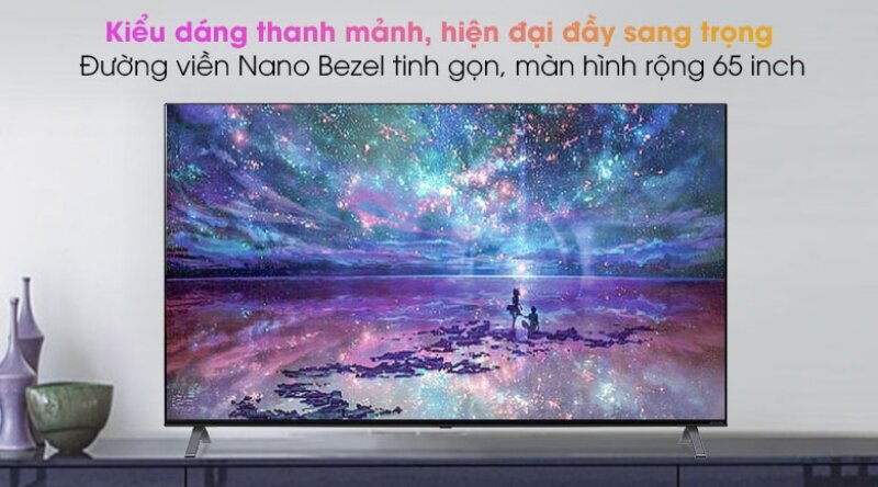 Tivi LG 65NANO95TNA - Tivi 8K màn hình lớn, giá chỉ 15 triệu quá hấp dẫn