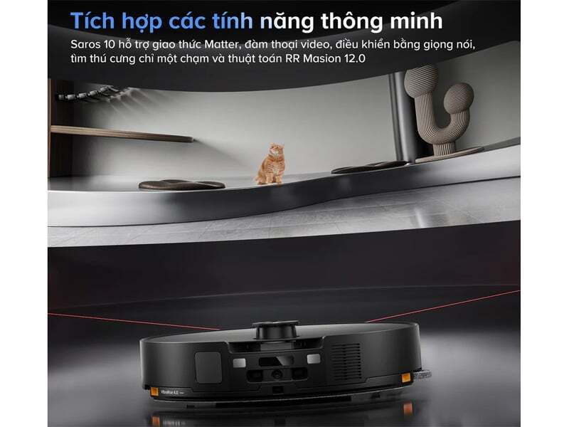 Roborock Saros 10 hỗ trợ xem video từ xa Roborock Saros 10 hỗ trợ xem video từ xa
