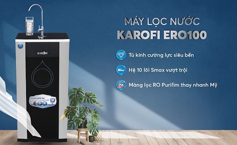 Máy lọc nước Karofi ERO100 được trang bị hệ thống lọc đa tầng