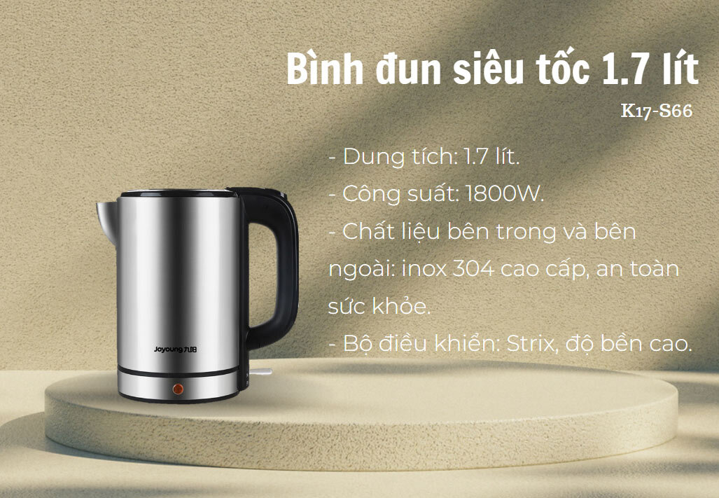 Bình đun nước 1.7 Lít Joyoung K17-S66 làm từ chất liệu cao cấp