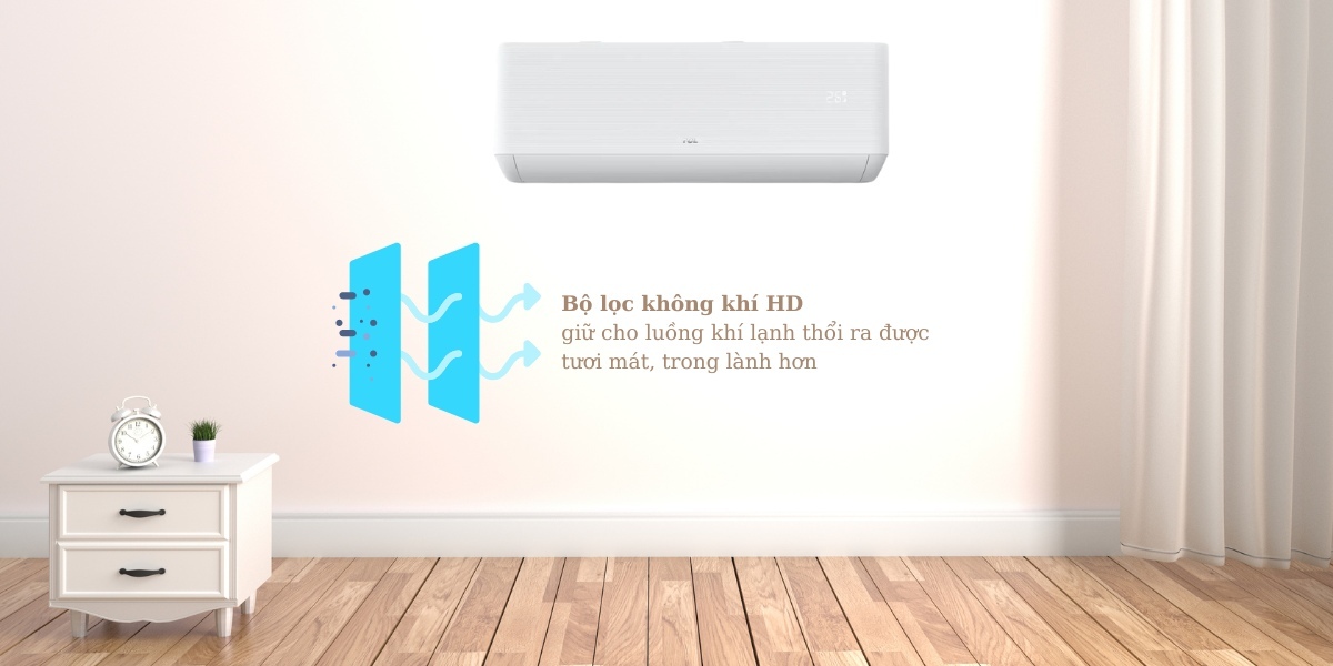 Điều hòa TCL 18000 BTU 1 chiều TAC-18CSD/TPG31 gas R-32 3 Bộ lọc không khí HD giữ cho luồng khí lạnh thổi ra được tươi mát, trong lành hơn