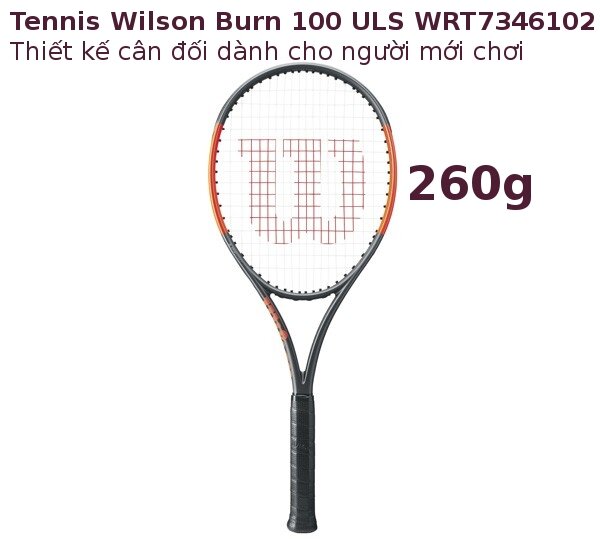 Vợt tennis Wilson Burn 100ULS Orange 260g WRT7346102 (new 2017)