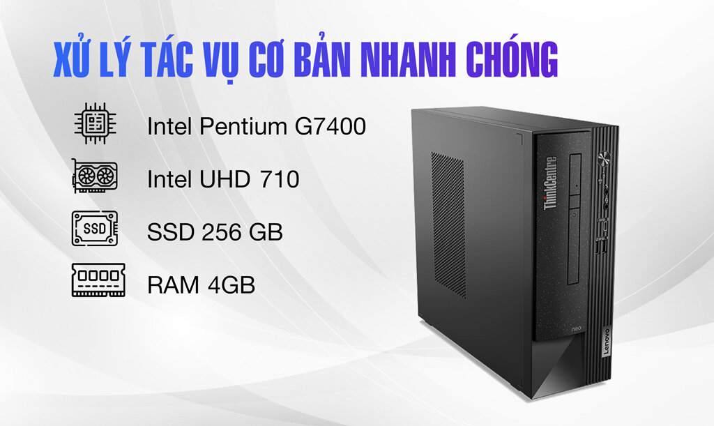 Lenovo ThinkCentre neo 50s Gen 3 hiệu xuất ổn định