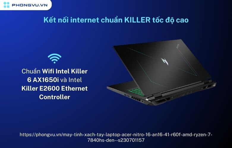 Acer Nitro 16 AN16-41-R60 kết nối chuẩn killer