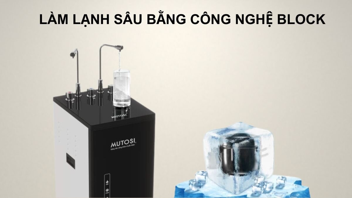 Mutosi MP-360D giúp làm lạnh nước bằng công nghệ block
