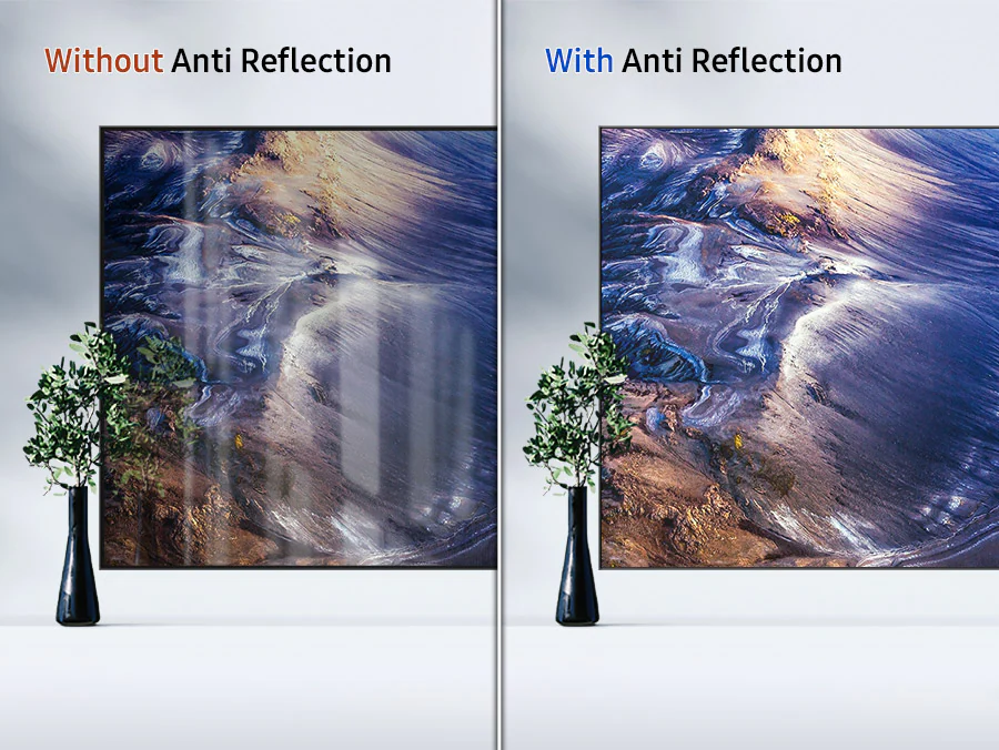 Công nghệ chống chói giúp đảm bảo hình ảnh chất lượng từ mọi góc nhìn