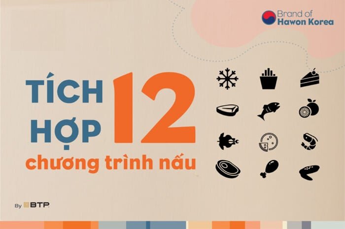 Thiết bị tích hợp 12 chế độ nấu tự động