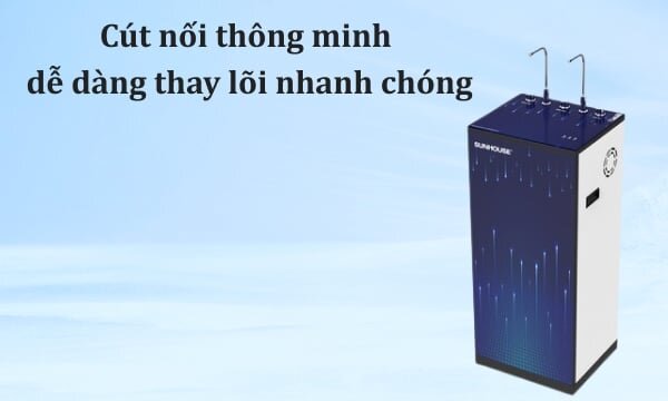 Máy lọc nước nóng lạnh RO Sunhouse 10 lõi SHA76216CK có thiết kế cút nối thông minh, dễ dàng thay lõi