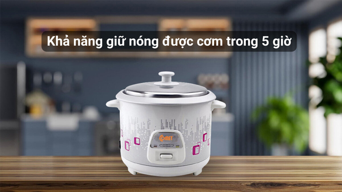 Comet CM8019 có khả năng giữ nóng được cơm trong 5 giờ