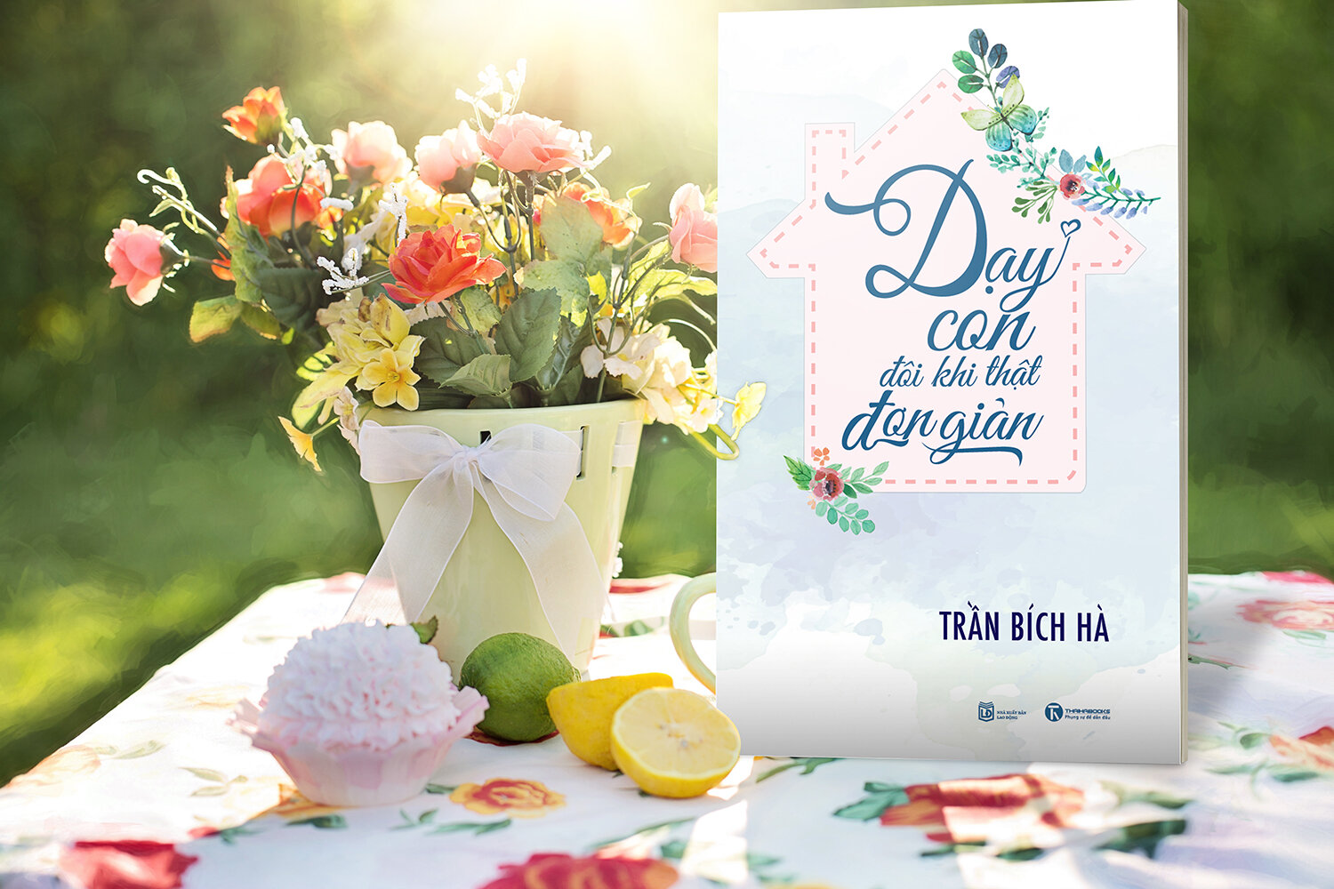  Sách Dạy con đôi khi thật đơn giản