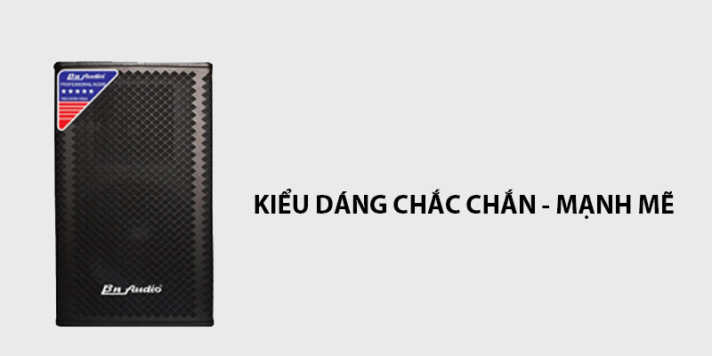 Kiểu dáng chắc chắn, mạnh mẽ
