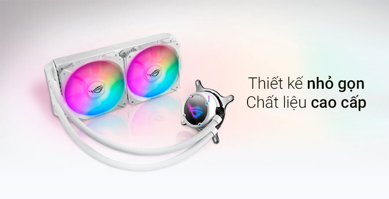 Tản nhiệt nước AIO ASUS ROG STRIX LC 240 RGB| Thiết kế nhỏ gọn