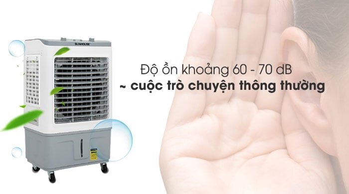 Sunhouse SHD7734 có độ ồn khoảng 60 - 70dB