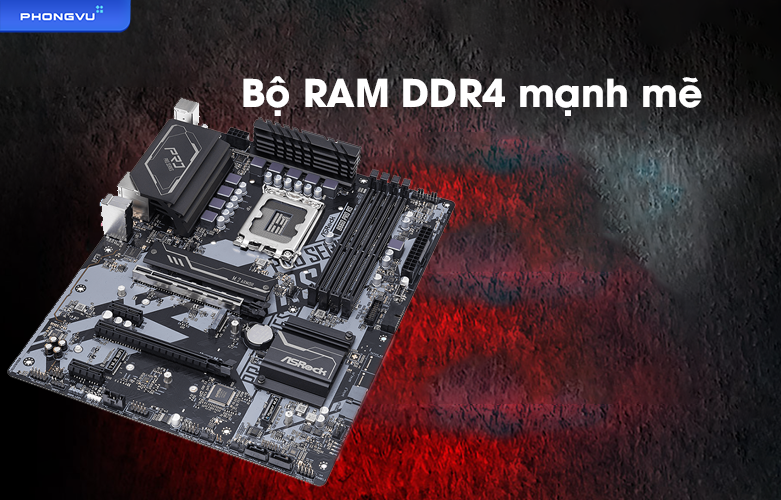 Mainboard ASROCK B660 PRO RS |  Bộ ram mạnh mẽ