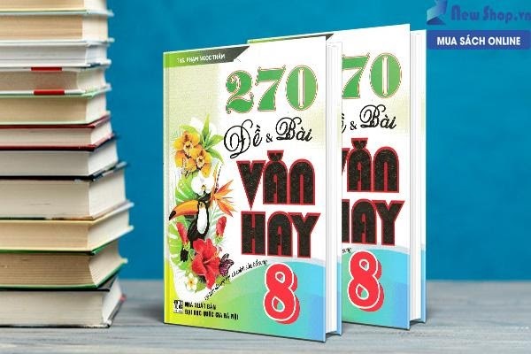 Sách học tốt ngữ văn 8 giúp học sinh yêu môn văn hơn