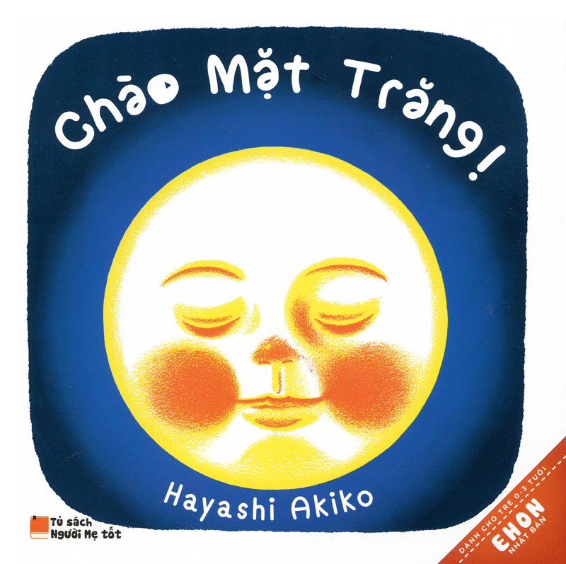  Truyện tranh Ehon Nhật Bản - Chào mặt trăng