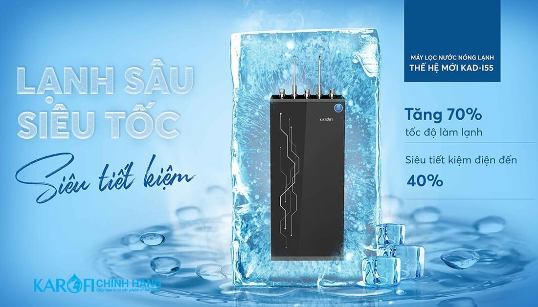 Máy lọc nước nóng lạnh Karofi KAD-I55 có khả năng làm lạnh siêu tốc