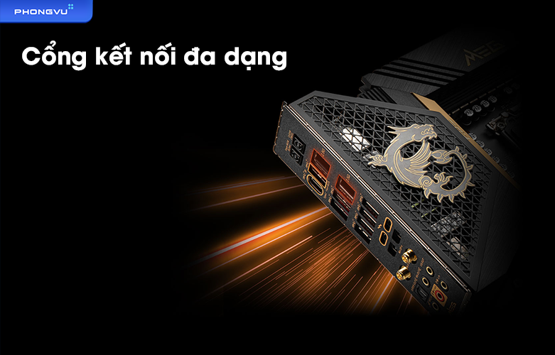 Bo mạch chính MSI MEG Z690 ACE | Cổng kết nối đa dạng