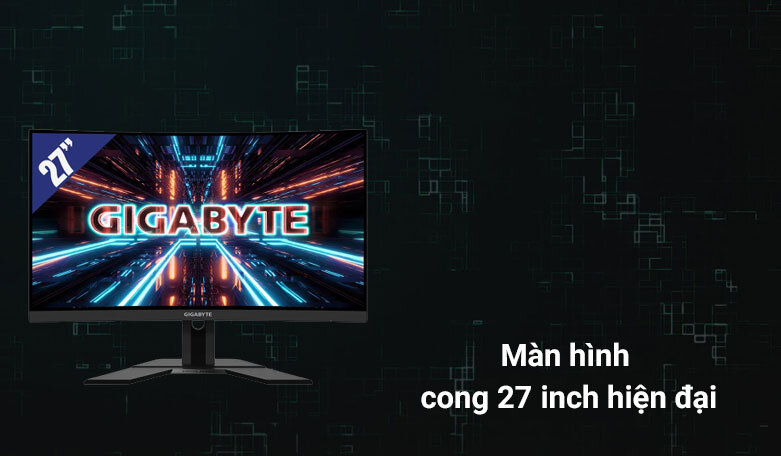 Màn hình cong GIGABYTE G27FC A-AP kích thước rộng rãi, trải nghiệm hình ảnh sống động