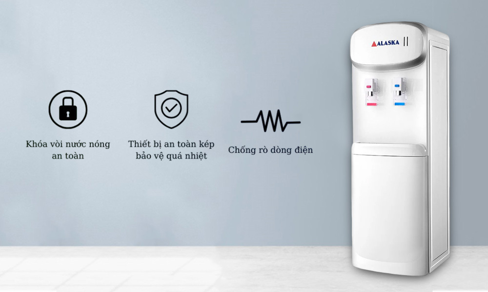 Máy nóng lạnh Alaska R-88 an toàn khi sử dụng