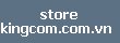 store.kingcom.com.vn